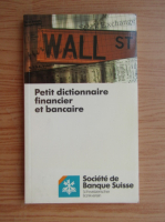 Petit dictionnaire financier et bancaire