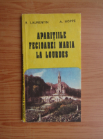 Rene Laurentin - Aparitiile Fecioarei Maria la Lourdes