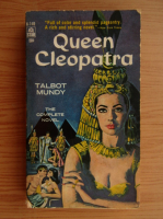 Talbot Mundy - Queen Cleopatra (1929)