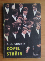 A. J. Cronin - Copil strain