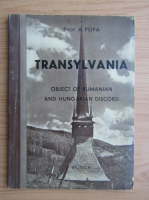 A. Popa - Transylvania, object of rumanian and hungarian discord