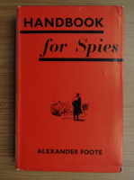 Alexander Foote - Handbook for Spies