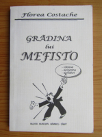 Anticariat: C. Florea - Gradina lui Mefisto