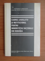 Cadrul legislativ si institutional pentru minoritatile nationale din Romania