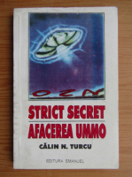 Anticariat: Calin N. Turcu - OZN. Strict secret. Afacerea UMMO