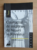 Cosmin Iliescu - Contractul de asigurare de bunuri in Romania
