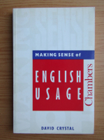 David Crystal - Making sense of english usage