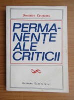Domitian Cesereanu - Permanente ale criticii