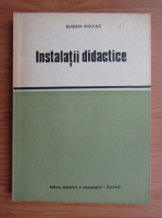 Eugen Novac - Instalatii didactice