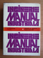 Anticariat: Herman Bryant Maynard - Manual de inginerie industriala (volumul 4)