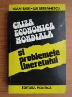 Ioan Bari - Criza economica mondiala si problemele tineretului