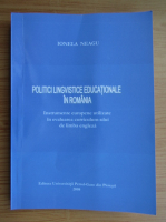 Ionela Neagu - Politici lingvistice educationale in Romania