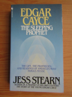 Jess Stearn - Edgar Cayce. The sleeping prophet