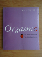 Kate Taylor - Orgasmo