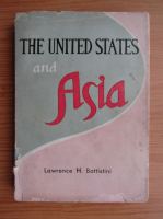 Lawrence H. Battistini - The United States and Asia
