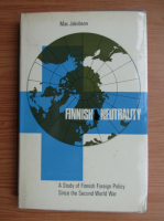 Max Jakobson - Finnish neutrality. A study of finnish foreign policy since the Second World War