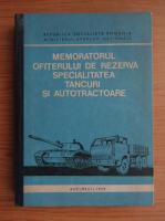 Memoratorul ofiterului de rezerva. Specialitatea tancuri si autotractoare