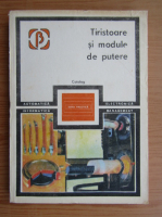 N. Iosif - Tiristoare si module de putere. Catalog