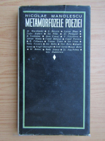 Nicolae Manolescu - Metamorfozele poeziei