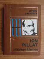 Ovidiu Papadima - Ion Pillat