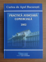 Practica judiciara comerciala 2002
