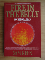 Sam Keen - Fire in the belly. On being a man