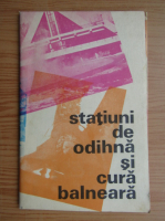 Statiuni de odihna si cura balneara