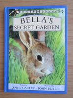 Anne P. Carter - Bella's secret garden