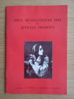Anul revolutionar 1848 in judetul Prahova