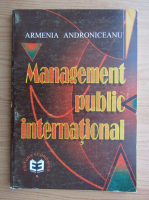 Armenia Androniceanu - Management public international