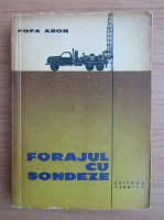 Aron Popa - Forajul cu sondeze