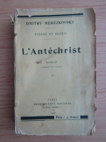 Dmitry de Merejkowsky - L'antechrist (volumul 2, 1926)