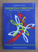 Evghenia Cozma - Medicina tibetana (volumul 1)