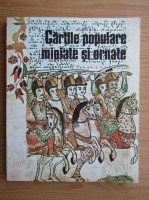 G. Popescu Vilcea - Cartile populare miniate si ornate