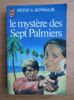 Heinz G. Konsalik - Le mystere des Sept Palmiers