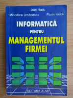 Ioan Radu - Informatica pentru managementul firmei