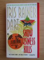 Iris Rainer Dart - Show business kills
