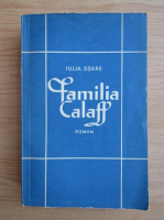 Iulia Soare - Familia Calaff