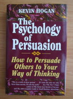 Kevin Hogan - The psychology of persuasion