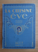 La cuisine d'Eve. Pratique, savoureuse, economique (1928)