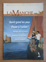 La Manche. Des pouvoirs naturels
