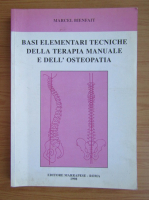 Marcel Bienfait - Basi elementari tecniche della terapia manuale e dell'osteopatia