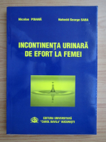 Nicolae Poiana - Incontinenta urinara de efort la femei