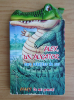Paul Flemming - Alex, un aligator care crantane de zor