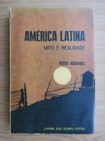 Peter Nehemkis - America Latina, mito e realidade