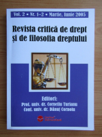 Revista critica de drept si de filosofia dreptului, volumul 2, nr. 1-2, martie, iunie 2005