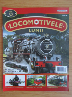 Revista Locomotivele Lumii, nr. 32