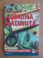 Speranta Anton - Incursiune in medicina naturista (editia a V-a)