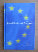 Sylvain Kahn - Geopolitica Uniunii Europene