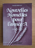 Amedee Brunot - Nouvelles Homelies pour l'annee A